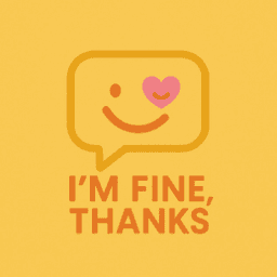I'm Fine, Thanks podcast cover